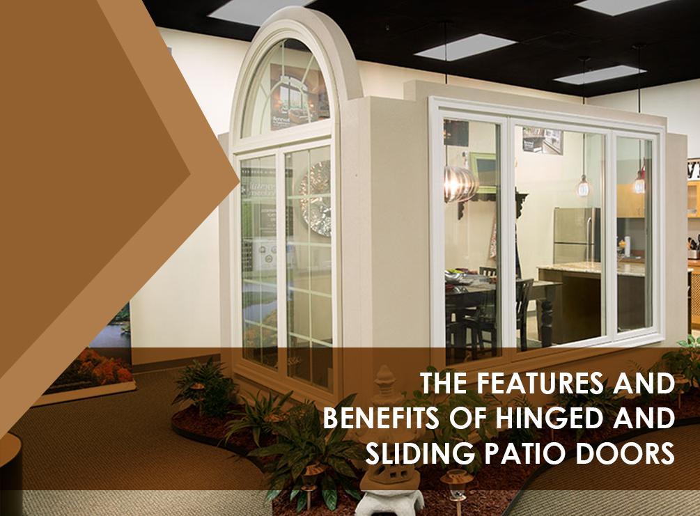 The Features And Benefits Of Hinged And Sliding Patio Doors